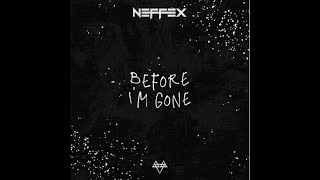 NEFFEX - Before I'm Gone 🤘 [Copyright Free][Violet Music]