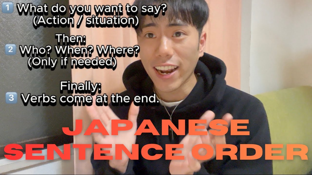 How to make Japanese sentence order. 日本語の文章の作り方とその順番