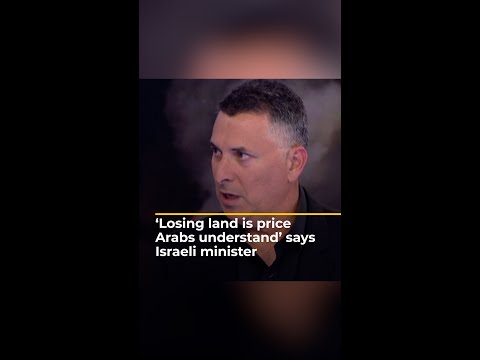 Israeli minister: ‘Losing land is price Arabs understand’