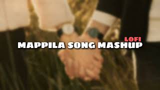 Mappila Song Mashup Lofi | Part- 06 | #mappilappattu #mappilapattukal #mappilappattukal #lofi #fyp