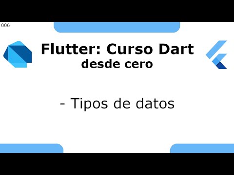 Flutter 06 - Curso Dart desde cero [2021] - Tipos de datos