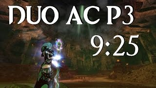 GW2 : Duo AC P3 [9:25]