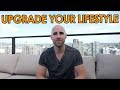 When To Upgrade Your Lifestyle