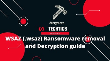 WSAZ Ransomware | (.wsaz) Extension | Virus Removal and Decryption Guide | STOP/DJVU Ransom