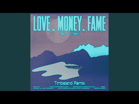 LOVE, MONEY, FAME (feat. DJ Khaled) (Timbaland Remix) - YouTube
