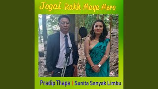 Video-Miniaturansicht von „Pradip Thapa - Jogai Rakha Maya Mero (feat. Sunita Sanyak Limbu)“