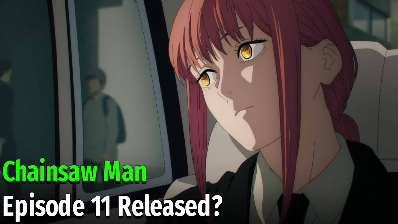 Chainsaw Man Episode 11: Release date and time, what to expect