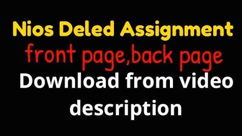 Nios Deled assignment front page and back page.given in description download it