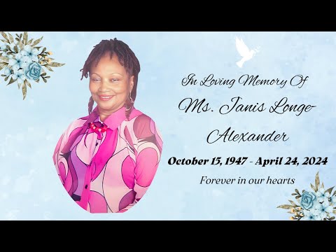 Celebration of the Life of Ms. Janis Longe-Alexander | May 2, 2024 | Rosewood Church of the Nazarene