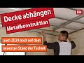 DH—Decken abhängen mit Metallkonstruktion D112 /Trockenbau DIY~ Video 11 ~