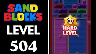 Sand Blocks: Drop Puzzle Level 504 Walkthrough Update