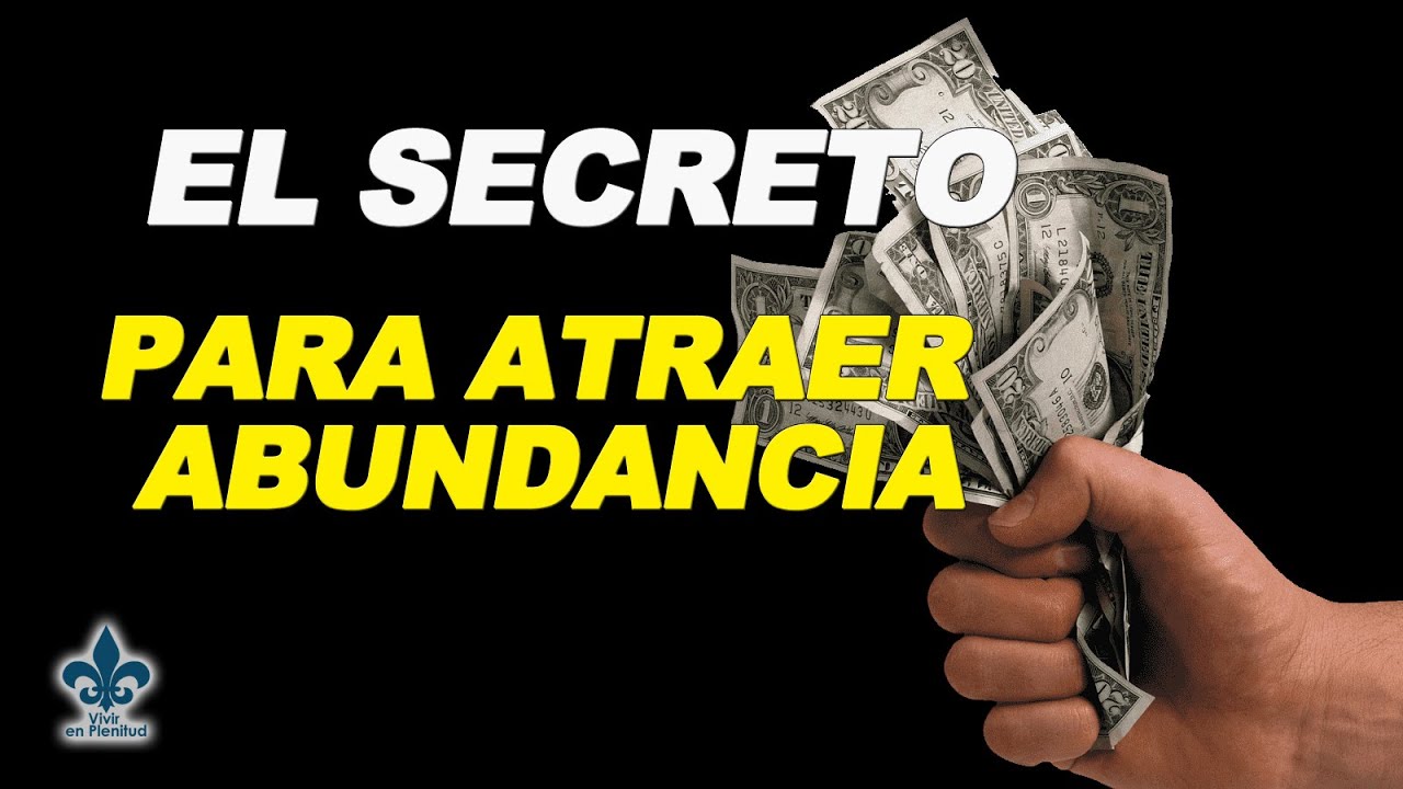 LA CLAVE PARA ATRAER ABUNDANCIA , SANA TU RELACIÓN CON EL DINERO # ...