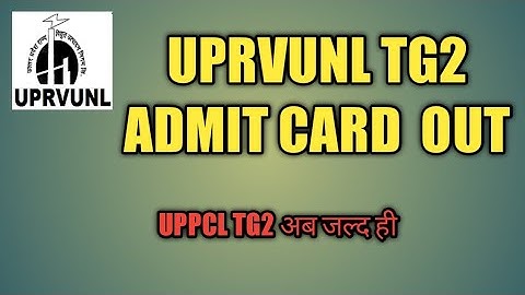 UPRVUNL// ADMIT CARD// NEWS//2022