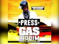 PRESS GAS RIDDIM - CONTAGIOUS - MIND YOUR BUSINESS - GRENADA SOCA 2016