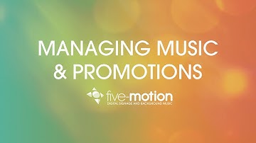 Five-Motion Tutorial - 05 - Managing Music and Promotions