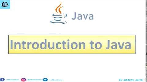 Java Tutorial For Beginners 1 - Introduction || LockDown Learner