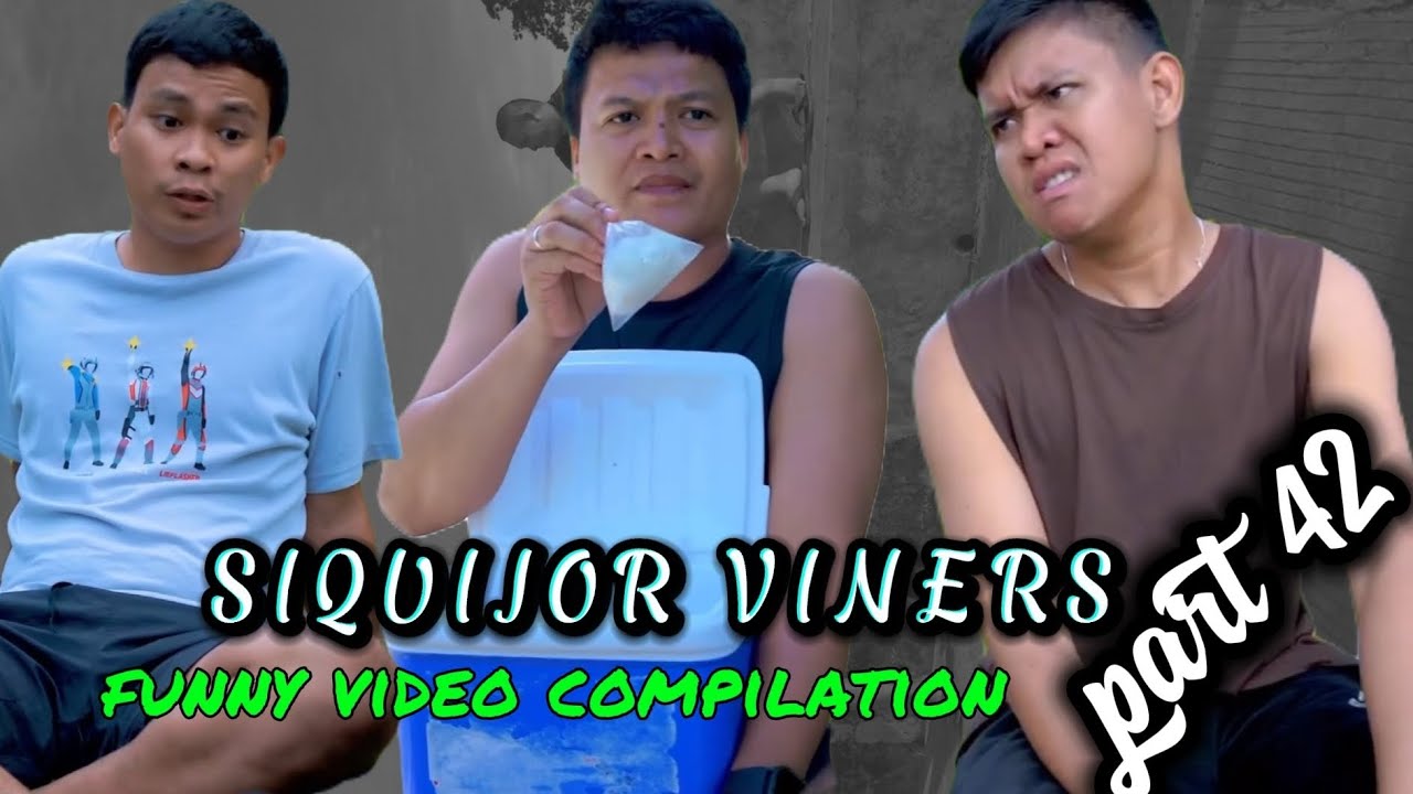 SIQUIJOR VINERS  funny videos compilation part 42