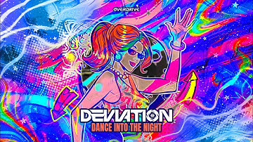 Deviation - Dance Into The Night (Official Video)