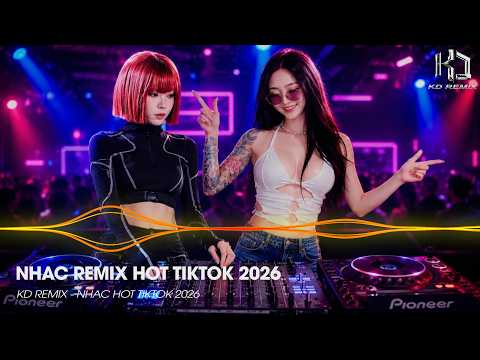 NHẠC REMIX TIKTOK TRIỆU VIEW I BXH Nhạc Trẻ Remix Hay Nhất Hiện Nay -Top 20 Bản Nhạc TikTok Hay 2026