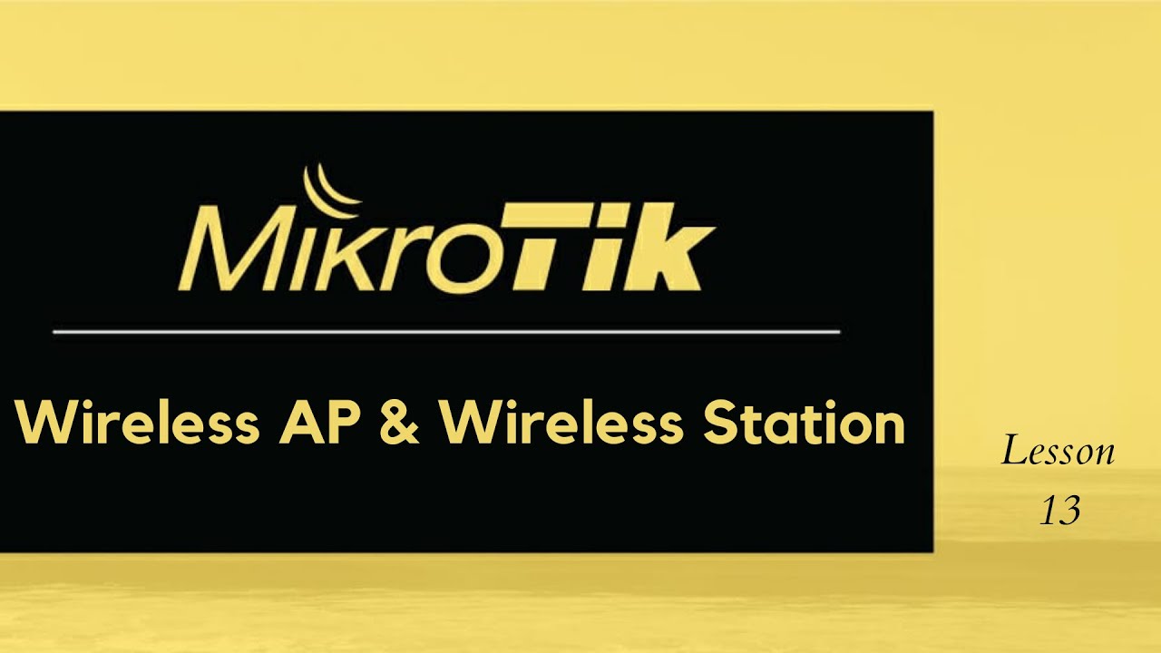 MikroTik: How to configure wireless AP and wireless station. - YouTube
