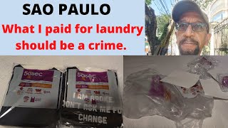 SAO PAULO - WHY DOES BASIC LAUNDRY COST SO MUCH?