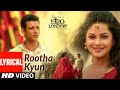 Rootha Kyun Lyrical | 1920 LONDON |Sharman Joshi, Meera Chopra | Shaarib,Toshi | Mohit Chauhan