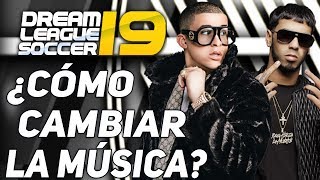 COMO AGREGAR MÚSICA FAVORITA EN DREAM LEAGUE SOCCER 2019 SIN PERDER TU PR0GRES0 screenshot 3