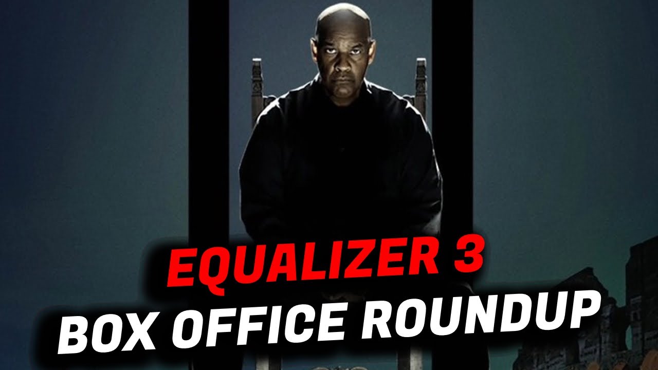 The Equalizer 3 2nd Best Labor Day Weekend Box Office! Box Office
