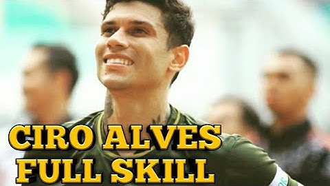 Ciro alves skill 2019
