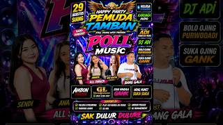 LIVE STREAMING || HAPPY PARTY PEMUDA TAMBAN - POLL MUSIC \WATES KEDUNGJATI GROBOGAN - KURNIA AUDIO