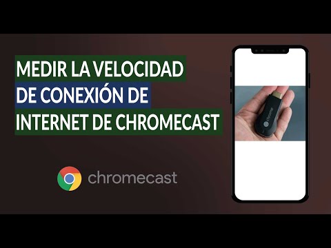 Cómo Medir y Mejorar la Velocidad de Conexión de Internet de Chromecast