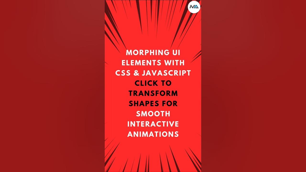 🔄 Create Morphing UI Elements in 60 Seconds! ⏱️ (HTML, CSS, JavaScript ...
