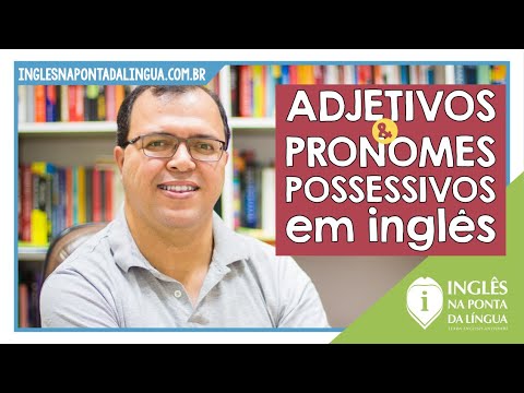 Adjetivos e Pronomes