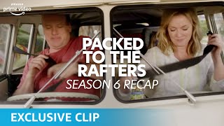 Packed to the Rafters Season 6 Recap | Amazon Exclusive