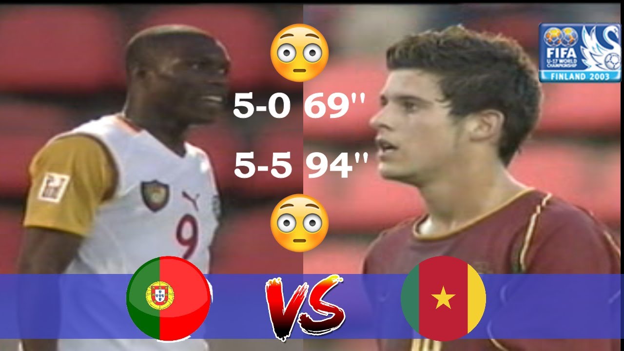 المباراة الأكثر إثارة في تاريخ كأس العالم للناشئين - البرتغال والكاميرون كأس العالم للناشئين 2003