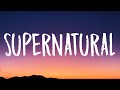 Ariana grande  supernatural lyrics