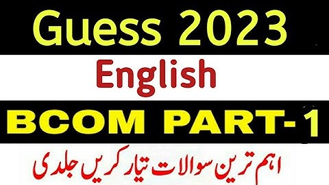 Bcom part 1 English guess paper 2023 | English bcom part 1 guess