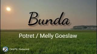 Bunda | Potret | Melly Goeslow | Karaoke | Lirik | Lower key