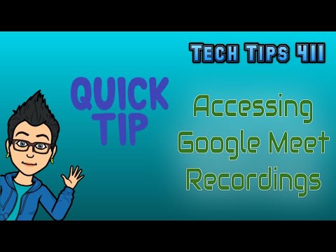 Video How to Access Google Meet Recordings | Quick Tip - youtube