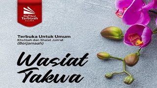 Wasiat Taqwa - Ustadz Cecep Abu Rozan, Lc. حفظه الله