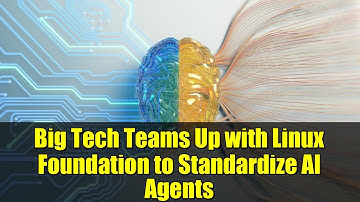 Big Tech Teams Up with Linux Foundation to Standardize AI Agents