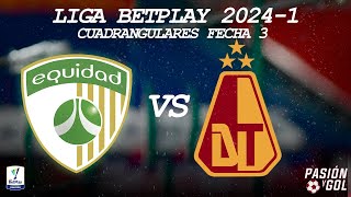 EN VIVO:EQUIDAD  vs TOLIMA- FECHA 3 -  LIGA BETPLAY - 2024-1 (AUDIO)