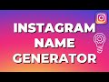 Instagram Name Generator [2025]
