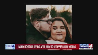 Oklahoma family fights for refund from venue after bride-to-be dies months before wedding Wealth