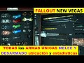 Fallout New Vegas armas ÚNICAS localización TODAS las armas cuerpo a cuerpo y desarmado