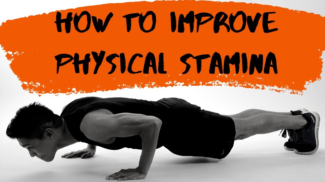 how-to-improve-physical-stamina-prepare-yourself-for-physical-exam-youtube