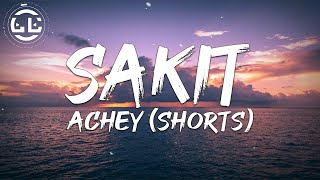 Achey - Sakit (Shorts)