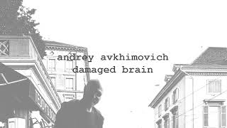 Damaged Brain