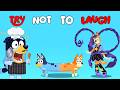 BLUEY - TRY NOT TO LAUGH😂 - UNMATCHED INSANITY🤪