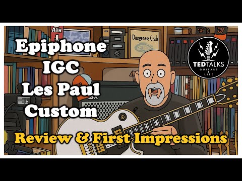 Epiphone Les Paul Custom IGC: Review & First Impressions - YouTube